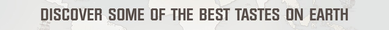 Discover Some of the Best Tastes on Earth