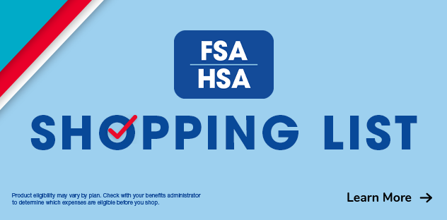 Purchase Eligible Products on  with Your HSA or FSA