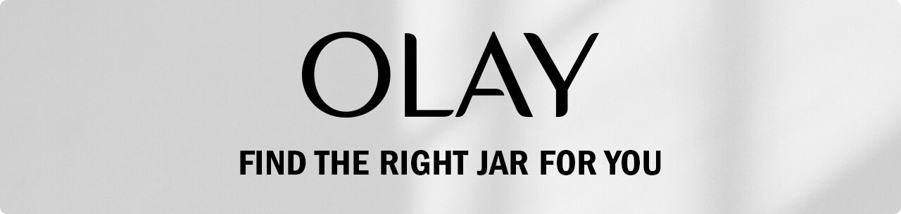 Olay Find the right jar for you