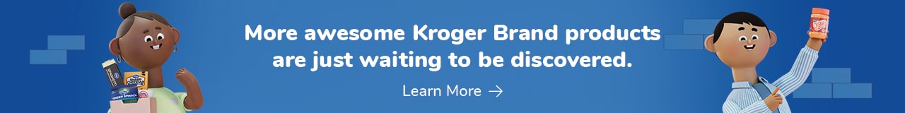 Kroger Brand is available exclusively at The Kroger Co. Family of Stores.