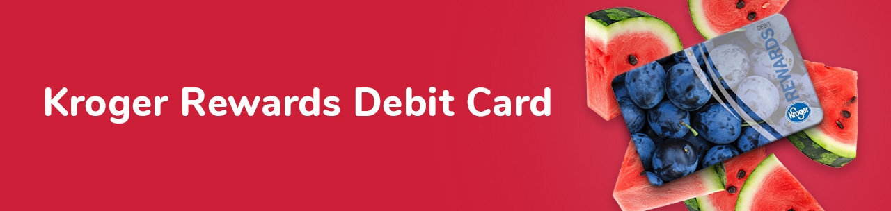 Kroger Rewards Debit Card Kroger Rewards Debit Card
