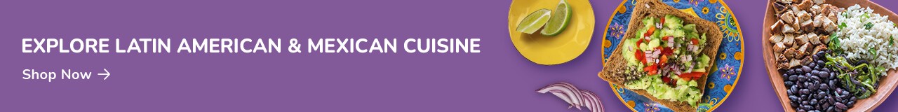 Explore Latin American and Mexican Cuisine