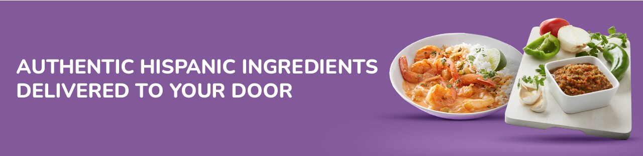 Authentic Hispanic ingredients, delivered to your door