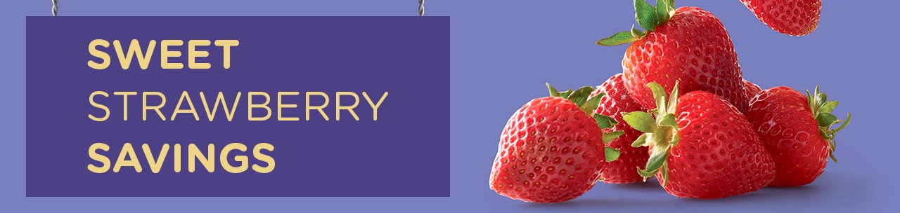 Savings on Strawberries