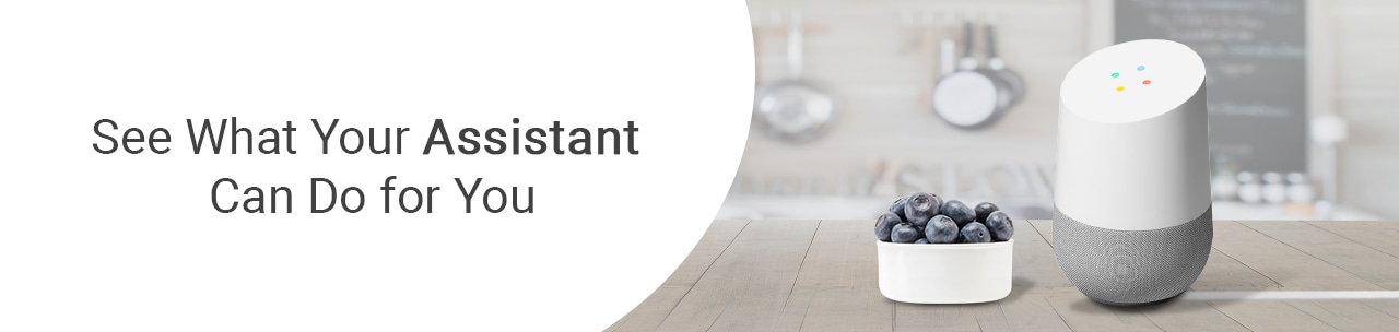 See What Your Assistant Can Do eSpot