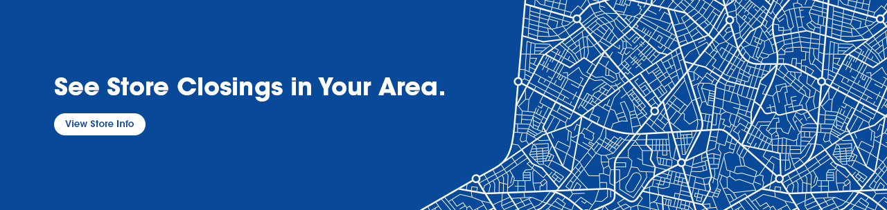 See Store Closings in Your Area