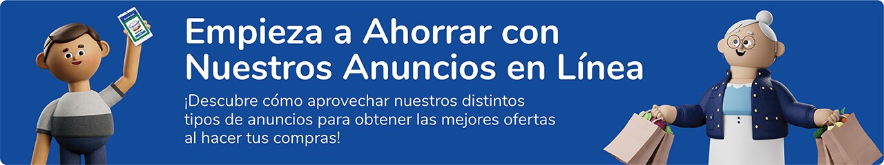 Empieza a Ahorrar con Nuestros Anuncios en LÍnea. ¡Descubre cómo aprovechar nuestros distintos tipos de anuncios para obtener las mejores ofertas al hacer tus compras!