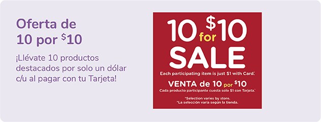 Oferta de 10 por $10. Llévate 10 productos destacados por solo un dólar c/u al pagar con tu Tarjeta.