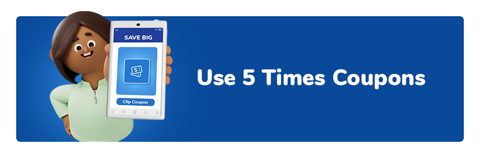 Save More with Digital Coupons