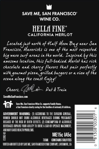 Save Me San Francisco Hella Fine Merlot Red Wine Perspective: back
