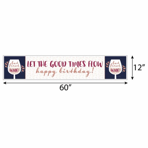 Big Dot of Happiness But First, Wine - Wine Tasting Happy Birthday Decorations Party Banner Perspective: back