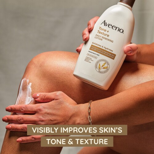 Aveeno Tone + Texture Daily Renewing Body Lotion Fragrance-Free With Prebiotic Oat Gently Exfoliates Perspective: back