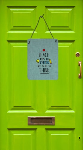 Carolines Treasures  BB5475DS1216 Teach Kis to Think Teacher Wall or Door Hangin Perspective: back