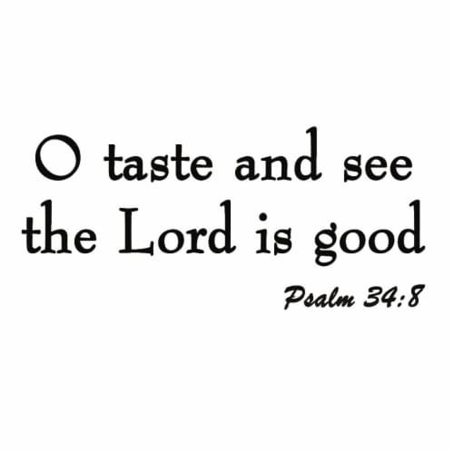 VWAQ O Taste and See the Lord is Good Psalm 34:8 Religious Vinyl Wall Decal Perspective: back