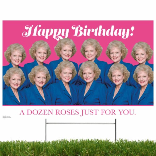 Prime Party Golden Girls, Happy Birthday- A Dozen Roses Just for You, Yard Sign Perspective: back