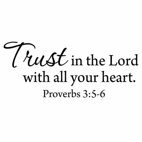 VWAQ Trust In The Lord With All Your Heart Bible Vinyl Wall art Decal Version 2 Perspective: back