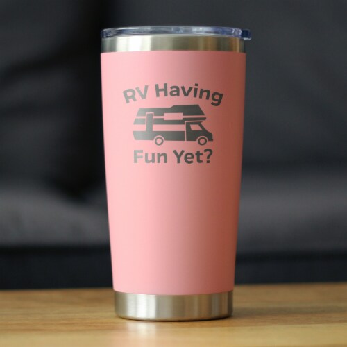 RV Having Fun Yet - Insulated Coffee Tumbler - Funny Travel Camper Gifts - Pink, 20 oz Perspective: back