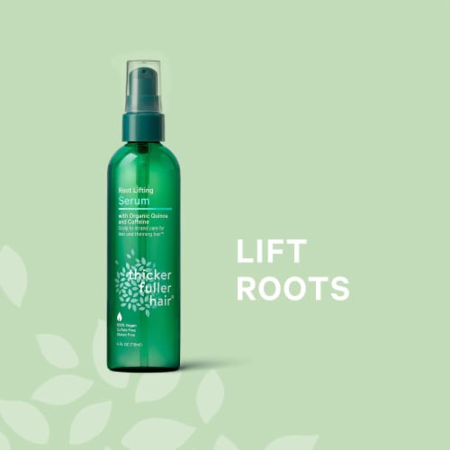 Thicker Fuller Hair Vegan Root Lifting Serum, 4 fl oz - Kroger