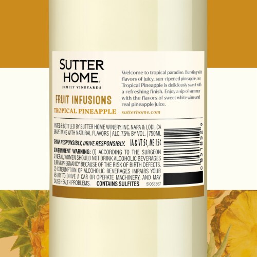 Sutter Home Fruit Infusions Tropical Pineapple California White Wine 750 ml Perspective: bottom