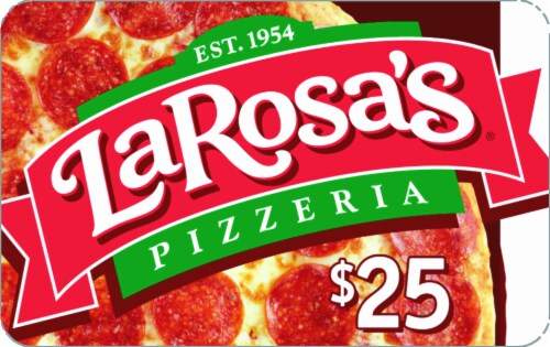 LaRosa's $25 Gift Card – Activate and add value after Pickup Perspective: front