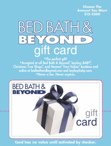 Bed Bath & Beyond $15-$500 – Activate and add value after Pickup Perspective: front