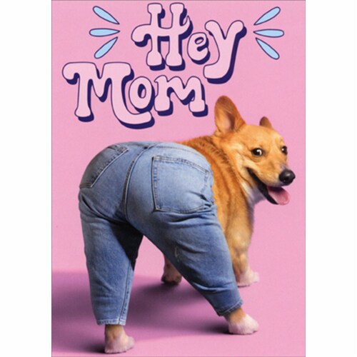 Avanti Corgi Dog Mom Jeans Funny Mother's Day Card Perspective: front