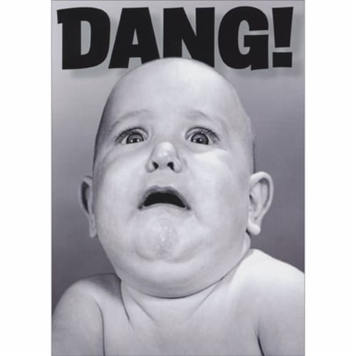 Avanti Press Greeting Cards Birthday- DANG BABY Perspective: front