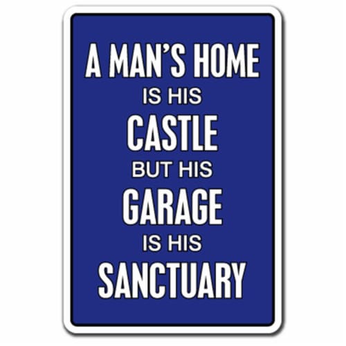 SignMission  8 x 12 in. A Mans Garage is His Sanctuary Sign - Auto Mechanic Car Repair Perspective: front