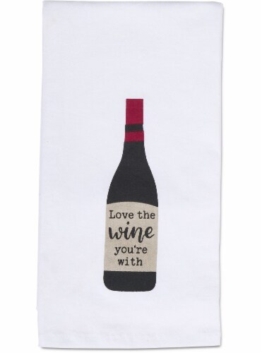 Dash of That Love the Wine You're With Flour Sack Towel Perspective: front