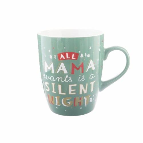 Holiday Home All Mama Wants Is A Silent Night Jumbo Mug Perspective: front