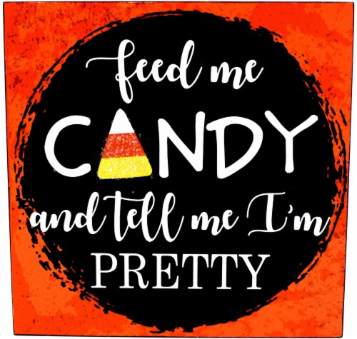 Holiday Home Halloween Feed Me Candy Tabletop Sign Perspective: front
