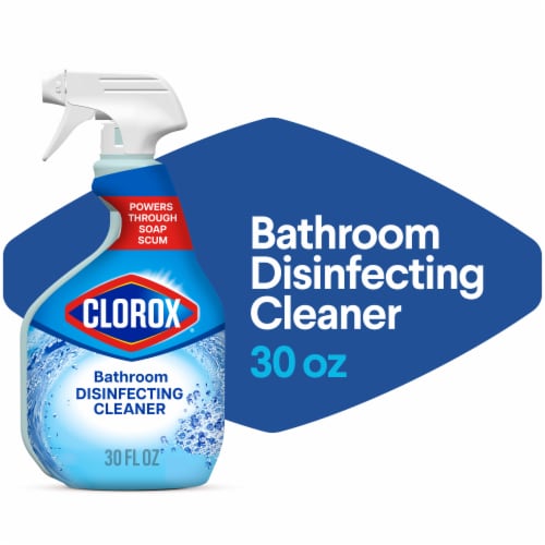 Clorox Disinfecting Bathroom Cleaner Spray Bottle, 30 fl oz - Kroger