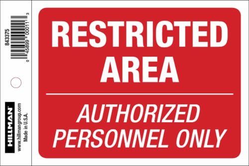 Hillman Restricted Area Sign Perspective: front