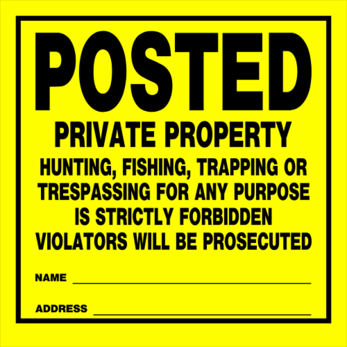 Hillman Posted Private Property Sign - Yellow Perspective: front