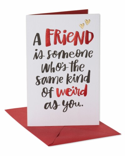 American Greetings Funny Valentine’s Day Card for Friend (Same Kind of Weird) Perspective: front