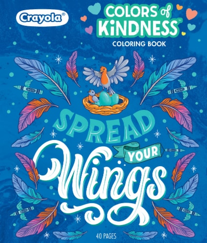 Crayola® Colors Of Kindness™ Adult Coloring Book, 1 ct - QFC