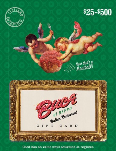 Buca Di Beppo $25-$500 Gift Card Perspective: front