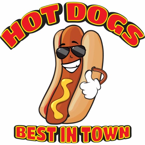 Food Truck Concession Sticker Choose Your Size Best in Town Hot Dogs DECAL 