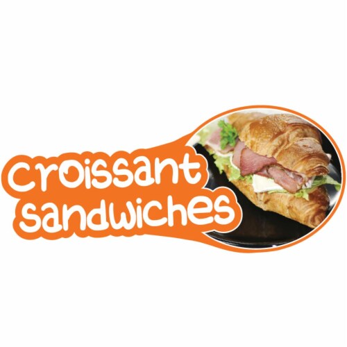 SignMission 12 in. Concession Decal - Croissant Sandwiches Perspective: front