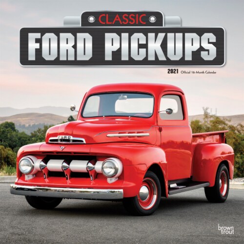 2021 Classic Ford Pickups Calendar by BrownTrout, 1 ct Kroger