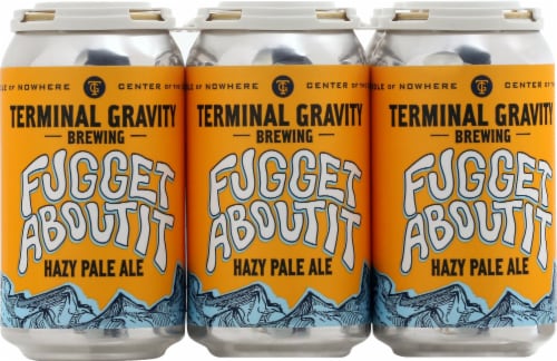 Terminal Gravity Fugget About It Hazy Pale Ale Perspective: front
