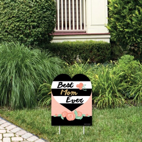 Big Dot of Happiness Best Mom Ever - Outdoor Lawn Sign - Mother's Day Party Yard Sign - 1 Pc Perspective: front