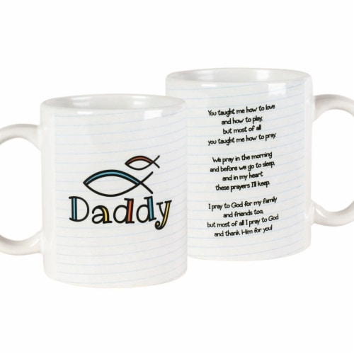 Dicksons MUG-1077 11 oz Ceramic Mug - Daddy You Taught Me Perspective: front