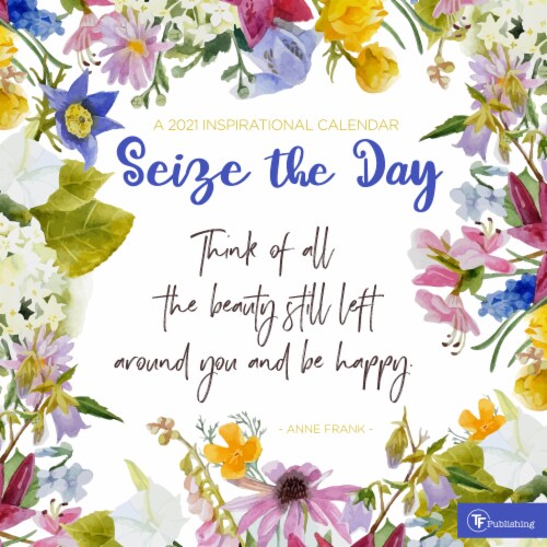 TF Publishing 2021 Seize the Day Inspirational Wall Calendar Perspective: front