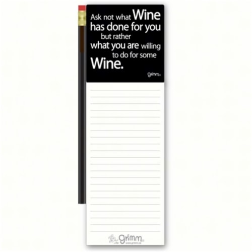 Grimm  Ask Not What Wine Has Done for You But Rather Magnetic Note Pad with Pencil Perspective: front