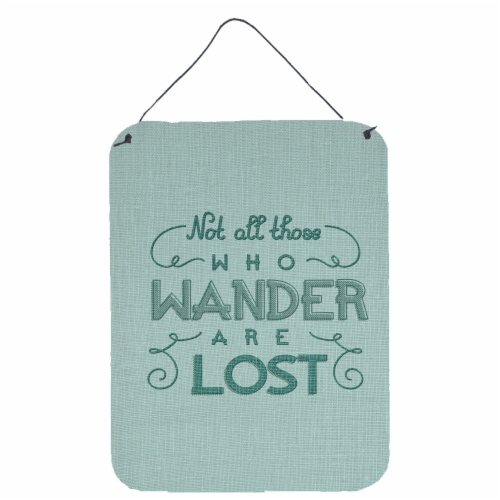 Carolines Treasures  BB5466DS1216 Not All Who Wander are Lost Wall or Door Hangi Perspective: front