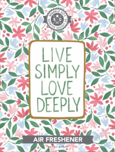 Sparkle City Scented Sachet Co. Live Simply Love Deeply Air Freshener Perspective: front