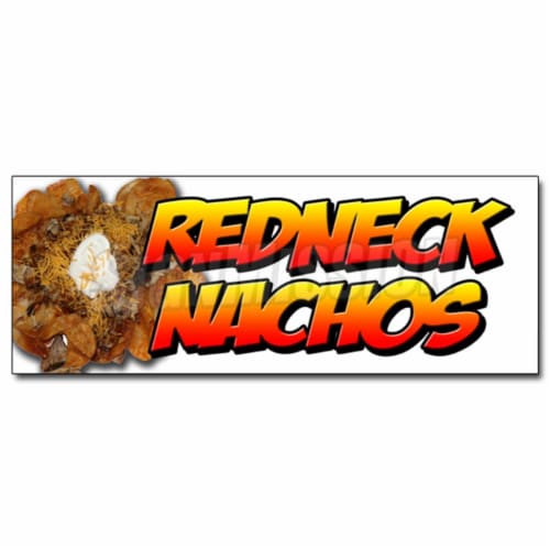 SignMission 12 in. Redneck Nachos Decal Sticker - Redneck Chips Tater Tots Cheese Bacon Perspective: front