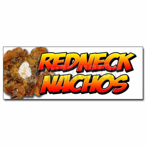SignMission 12 in. Redneck Nachos Decal Sticker - Redneck Chips Tater Tots Cheese Bacon Perspective: front