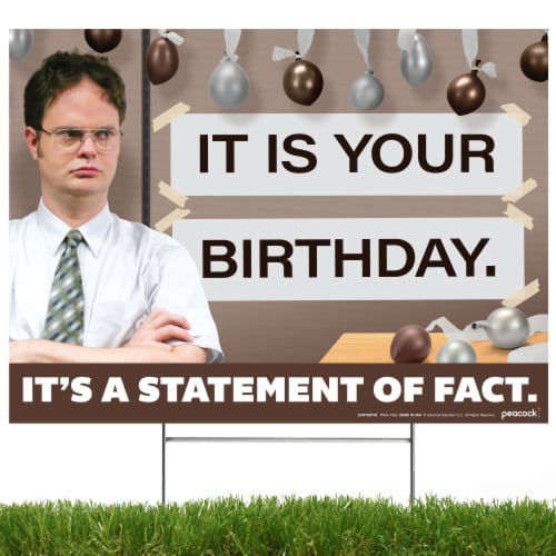Dwight Schrute It is Your Birthday Yard Sign, The Office, 1 Sign - Dillons  Food Stores